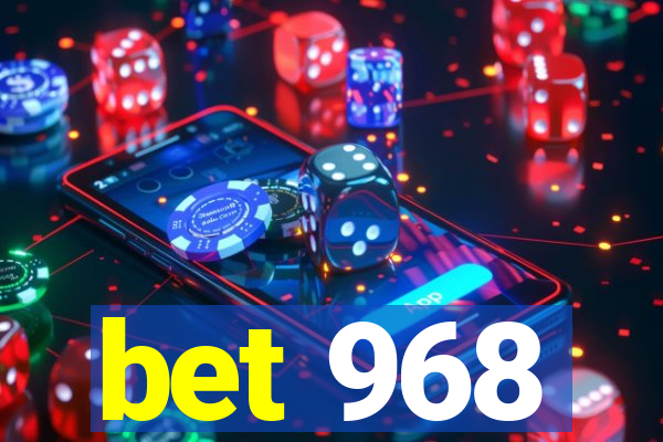 bet 968